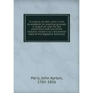   state of the digestive functions John Ayrton, 1785 1856 Paris Books