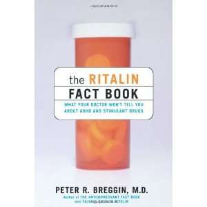  The Ritalin Fact Book What Your Doctor Wont Tell You 