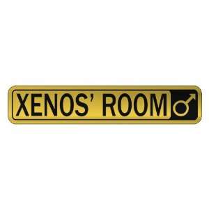   XENOS S ROOM  STREET SIGN NAME