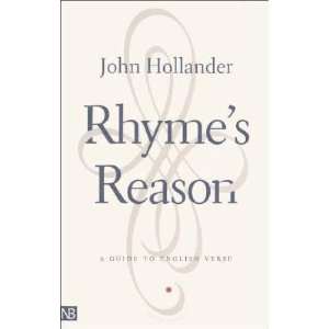   Reason A Guide to English Verse [RHYMES REASON 3/E]  N/A  Books