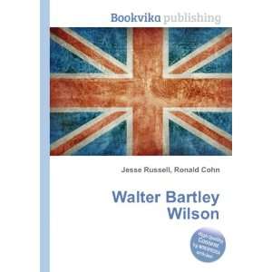  Walter Bartley Wilson Ronald Cohn Jesse Russell Books