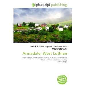    Armadale, West Lothian (French Edition) (9786134014977) Books