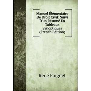  © En Tableaux Synoptiques (French Edition) RenÃ© Foignet Books