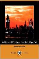 In Darkest England And The Way William Booth
