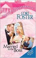 Married to the Boss Lori Foster