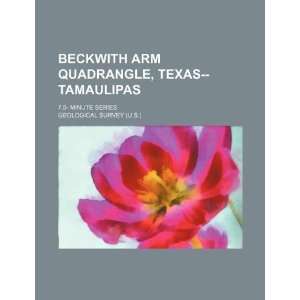  Beckwith Arm quadrangle, Texas  Tamaulipas 7.5  minute 