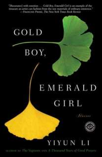   Gold Boy, Emerald Girl by Yiyun Li, Random House 