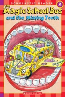 The Magic School Bus and the Missing Tooth (Turtleback School 