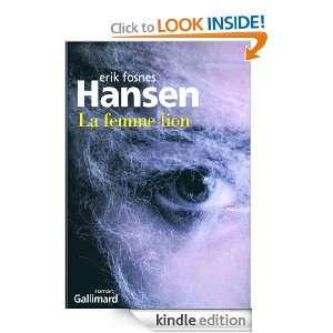 La femme lion (Du monde entier) (French Edition) Erik Fosnes Hansen 