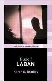   Laban, (0415375258), Karen K. Bradley, Textbooks   