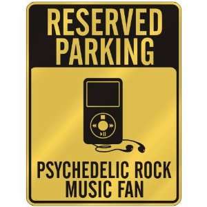  RESERVED PARKING  PSYCHEDELIC ROCK MUSIC FAN  PARKING 