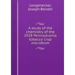  Pennsylvania tobacco crop microform Joseph Bender Longenecker Books