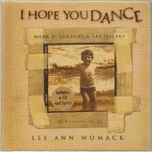  I Hope You Dance Book & CD (Book & CD Written by Mark D 