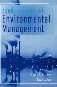 Fundamentals of Environmental Management, (047129134X), Steven L 