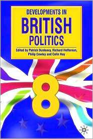 Developments In British Politics 8, (1403948437), Patrick Dunleavy 