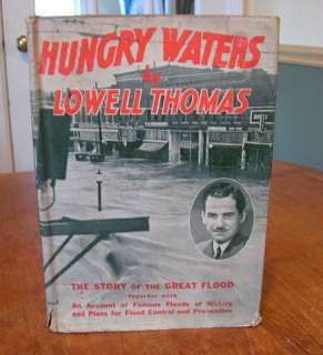  FLOOD OF 1937 of the Ohio River, by LOWELL THOMAS first ed./dj  