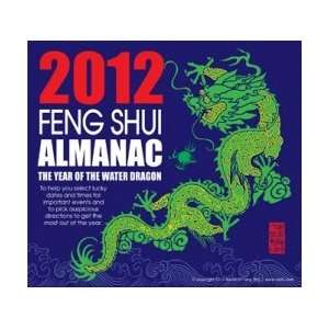  FENG SHUI ALMANAC 2012 