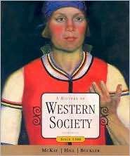 History of Western Society Since 1300, (0618522727), John P. McKay 
