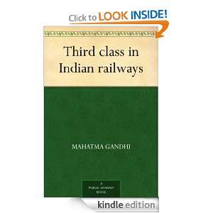 Third class in Indian railways Mahatma Gandhi  Kindle 