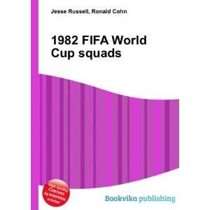  1982 FIFA World Cup squads Ronald Cohn Jesse Russell 