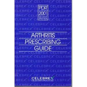  PDR 2001 Arthritis Prescribing Guide celebrex Books
