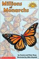 Millions of Monarchs Connie Roop