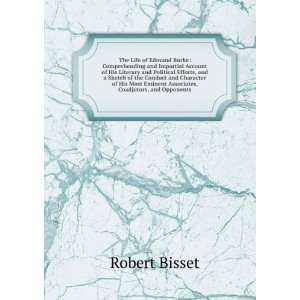   , Coadjutors, and Opponents Robert Bisset  Books