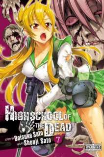   Highschool of the Dead, Volume 6 by Daisuke Sato, Yen 