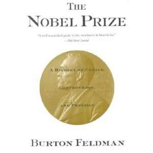  The Nobel Prize Burton Feldman Books