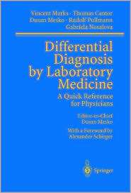 Differential Diagnosis by Laboratory Medicine A Quick Reference for 