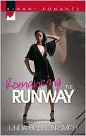 Romancing the Runway (Kimani Linda Hudson Smith