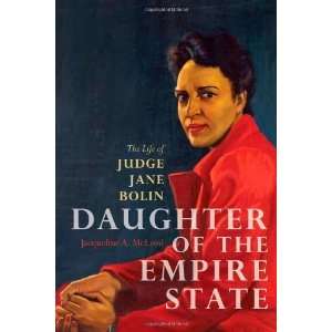   The Life of Judge Jane Bolin [Hardcover] Jacqueline A. McLeod Books