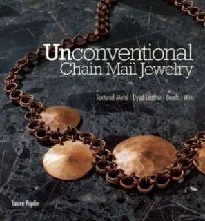   Unconventional Chain Mail Jewelry by Laura Poplin 