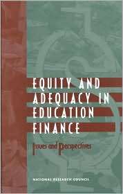 Equity and Adequacy in Education Finance Issues and Perspectives 