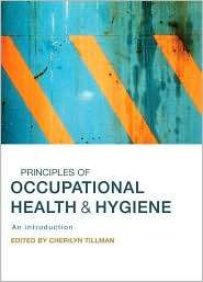 Principles of Occupational Health & Hygiene An Introduction 