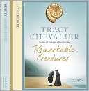 Remarkable Creatures Sound Tracy Chevalier