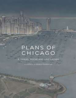   Plans of Chicago by Robert Samuel Roche, Architects 