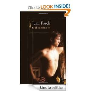 El Abrazo del Oso (Spanish Edition) Juan Forch  Kindle 