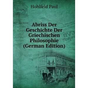 Abriss Der Geschichte Der Griechischen Philosophie (German 