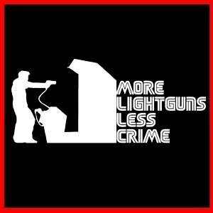 MORE LIGHT GUNS LESS CRIME Gamer Coin Op Arcade T SHIRT  