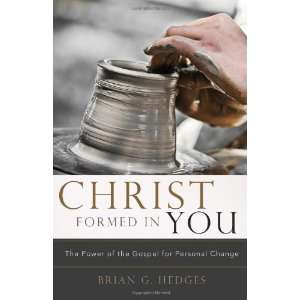   of the Gospel for Personal Change [Paperback] Brian G. Hedges Books