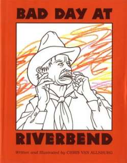 bad day at riverbend chris van allsburg hardcover $ 17