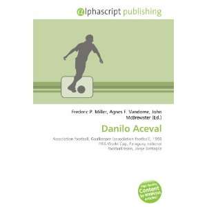  Danilo Aceval (9786134255967) Books