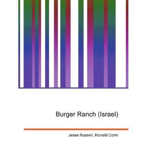  Burger Ranch (Israel) Ronald Cohn Jesse Russell Books