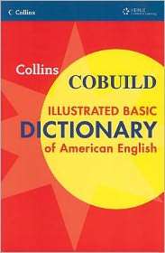 Collins Cobuild Illustrated Basic Dictionary American English 