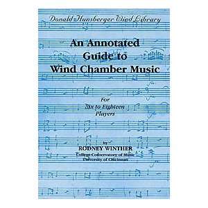    An Annotated Guide to Wind Chamber Music Musical Instruments