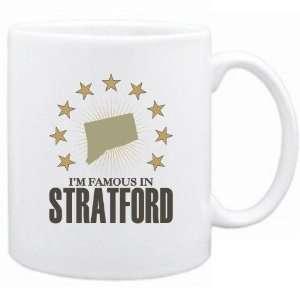  New  I Am Famous In Stratford  Connecticut Mug Usa City 