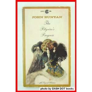  The Pilgrims Progress By John Bunyan John Bunyan Books