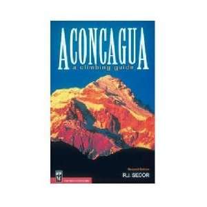  The Mountaineers Aconcagua  A Climbing Guide 2nd Edition 