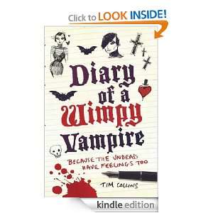Diary of a Wimpy Vampire Tim Collins  Kindle Store